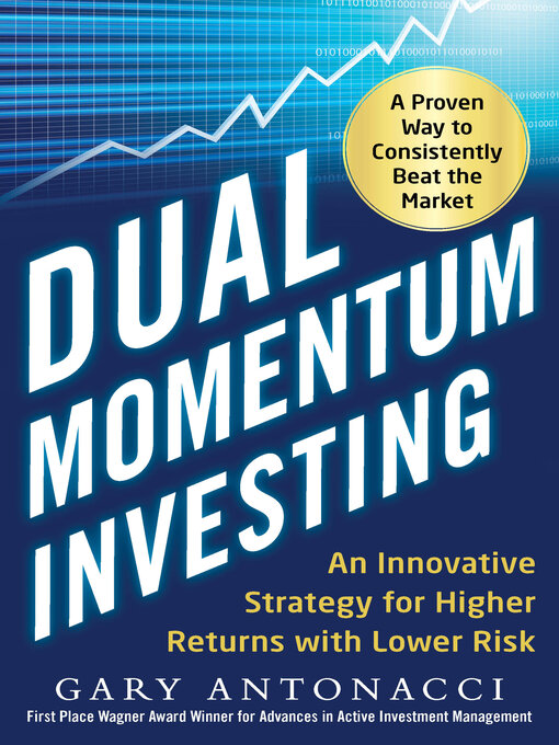 Title details for Dual Momentum Investing by Gary Antonacci - Wait list